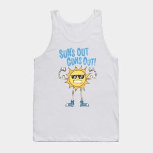 Sun's Out Guns Out! Tank Top